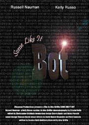 Some Like It Bot - лучший фильм в фильмографии Christopher Dickhute