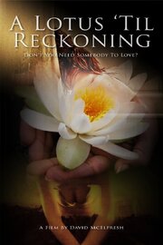 A Lotus 'Til Reckoning из фильмографии Лоренцо Пизони в главной роли.