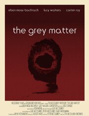 The Grey Matter - лучший фильм в фильмографии Aaron Langley