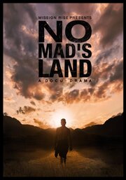 Nomad's Land - лучший фильм в фильмографии Тайсон Бюргер