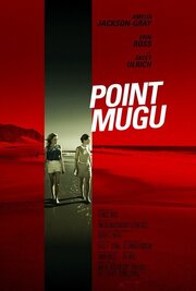 Point Mugu - лучший фильм в фильмографии Лэнс Бартон