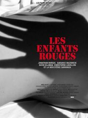 Les enfants rouges - лучший фильм в фильмографии David Kajman