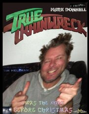 True Trainwreck из фильмографии Джеймисон Чаллин в главной роли.