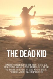 The Dead Kid из фильмографии Тара Фриис в главной роли.