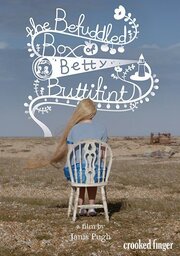 The Befuddled Box of Betty Buttifint - лучший фильм в фильмографии Tom Barber-Duffy