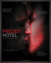 Freddy Hotel - лучший фильм в фильмографии Diego Bottiglieri