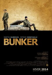 Bunker из фильмографии Patrick Boivin в главной роли.