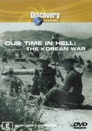 Наше время в аду: Корейская война из фильмографии Крис Вилер в главной роли.