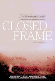 Closed Frame - лучший фильм в фильмографии Grace Pisula