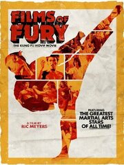 Films of Fury: The Kung Fu Movie Movie из фильмографии Эндрю Корви в главной роли.