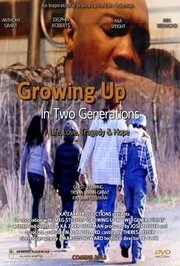 Growing Up in Two Generations из фильмографии Триша Манн в главной роли.