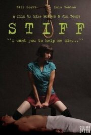 Stiff из фильмографии Melissa Troughtzmantz в главной роли.