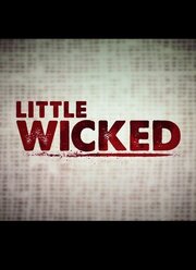 Little Wicked - лучший фильм в фильмографии Bella Saona