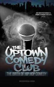 Uptown Comedy Club: The Birth of Hip Hop Comedy из фильмографии Коруин Мур в главной роли.