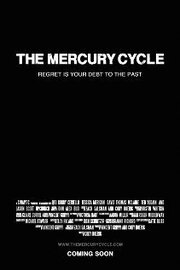 The Mercury Cycle из фильмографии Захари Сальсман в главной роли.