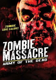 Zombie Massacre: Army of the Dead - лучший фильм в фильмографии Гэри Угарек