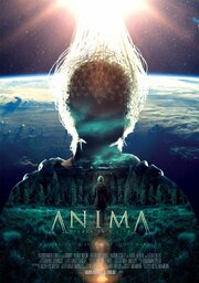 Anima - лучший фильм в фильмографии Джастин Чунг