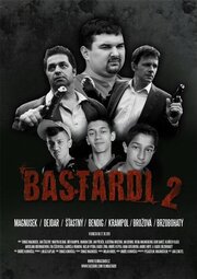 Bastardi II из фильмографии Ян Преуцил в главной роли.