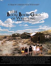 The Boom Boom Girls of Wrestling из фильмографии Марко Майстер в главной роли.