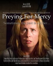 Preying for Mercy из фильмографии Джесси Хлюбик в главной роли.