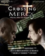 Crossing Mercy - лучший фильм в фильмографии Tony Holobyte