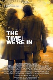 The Time We're In - лучший фильм в фильмографии Брент Генри