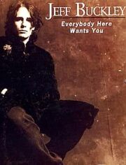 Jeff Buckley: Everybody Here Wants You из фильмографии Стив Берковитц в главной роли.