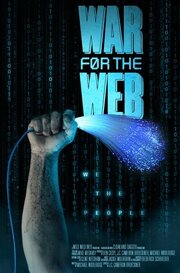 War for the Web из фильмографии Ричард Кларк в главной роли.