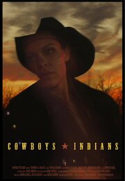 Cowboys and Indians из фильмографии Джеффри фон Мейер в главной роли.