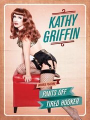 Kathy Griffin: Tired Hooker - лучший фильм в фильмографии Дженн Леви