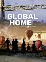 Global Home из фильмографии Аннедора фон Доноп в главной роли.