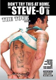 The Steve-O Video: Vol. II - The Tour Video - лучший фильм в фильмографии Стив Шляйниц