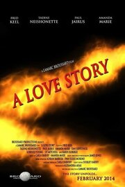 A Love Story - лучший фильм в фильмографии LaMarc Broussard