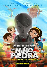 La increíble historia del Niño de Piedra - лучший фильм в фильмографии Michael Mason