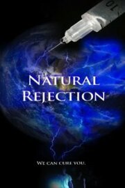 Natural Rejection из фильмографии Эми Ашлиман в главной роли.