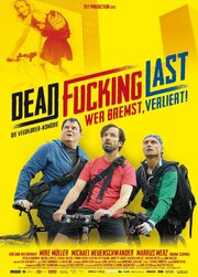 Dead Fucking Last - лучший фильм в фильмографии Walter Feistle