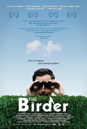 The Birder из фильмографии Брент Бонди в главной роли.