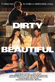 Dirty Beautiful из фильмографии Джим Ниб в главной роли.