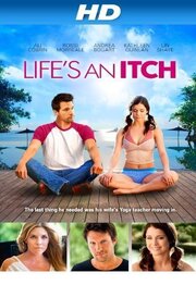 Life's an Itch из фильмографии Алекс Видов в главной роли.