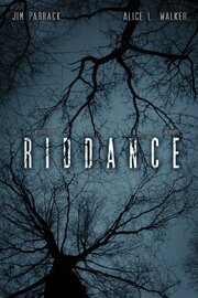 Riddance из фильмографии Голан Рамрас в главной роли.