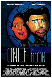 Once in a Blue Moon из фильмографии Уильям Стерлинг в главной роли.