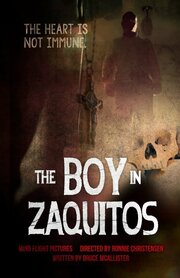 The Boy in Zaquitos - лучший фильм в фильмографии Джонатан Кранц