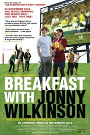 Breakfast with Jonny Wilkinson из фильмографии Норман Пэйс в главной роли.