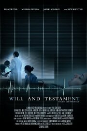 Will and Testament из фильмографии Eric Strelitzer в главной роли.