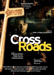 CrossRoads - лучший фильм в фильмографии Michael Bussan