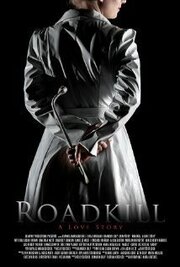 Roadkill: A Love Story - лучший фильм в фильмографии Florian Kirchler