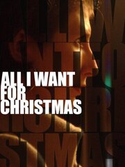 All I Want for Christmas - лучший фильм в фильмографии Лесли МакБерни