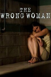 The Wrong Woman - лучший фильм в фильмографии Abimael Acosta