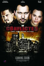 Conflicted - лучший фильм в фильмографии Anthony Soriano