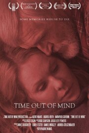 Time Out of Mind - лучший фильм в фильмографии Дэниэл Миджли